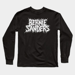 Bernie Sanders Grindcore Metal logo Long Sleeve T-Shirt